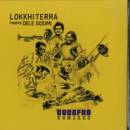 Front View : Lokkhi Terra Meets Dele Sosimi - CUBAFRO REMIXES - MoBlack Records / MBRV005
