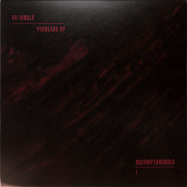 Front View : VII Circle - FEARLESS EP - Destroy To Rebuild / DTR001
