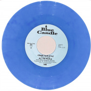 Front View : ALL THE PEOPLE - CRAMP YOUR STYLE / WATCHA GONNA DO ABOUT IT (7 INCH BLUE VINYL REPRESS) - Blue Candle / BLUECANDLE1496BLUE