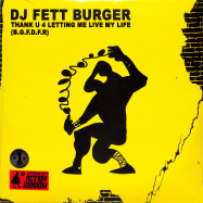 Front View : DJ Fett Burger - THANK U 4 LETTING ME LIVE MY LIFE (B.G.F.D.F.R) (2LP) - Mongo Fett / FETT 404