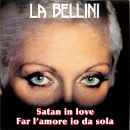 Front View : La Bellini - SATAN IN LOVE (7 INCH) - Groovin / GR-1277