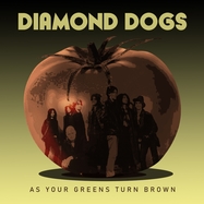 Front View : Diamond Dogs - AS YOUR GREENS TURN BROWN (LP) - Sound Pollution - Wild Kingdom Records / KING090LP