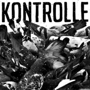 Front View : Kontrolle - KONTROLLE (DEMO RE-RELEASE) - Holy Goat Records / 00140480