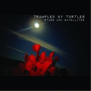 Front View : Trampled By Turtles - STARS AND SATELLITES (LP) - Banjodad Records / BRAV910