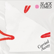 Front View : Slack Times - CARRIED AWAY (LP) - Meritorio Records / 00154501