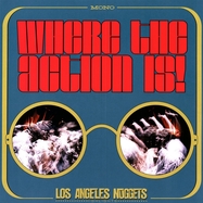 Front View : Various - WHERE THE ACTION IS!LOS ANGELES NUGGETS HIGHLIGHTS (2LP) - RHINO / 0349785367