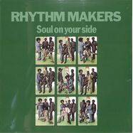 Front View : The Rhythm Makers - SOUL ON YOUR SIDE (LP)(2023 REISSUE) - Be With Records / bewith089lp