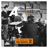 Front View :  Alex Christensen & The Berlin Orchestra - CLASSICAL 90S DANCE 2 (CD) - Starwatch Entertainment / 060245573672