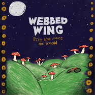 Front View : Webbed Wing - BIKE RIDE ACROSS THE MOON (GREEN LP) - Memory Music / 00159161
