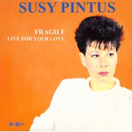 Front View : Susy Pintus - FRAGILE / LIVE FOR YOUR LOVE - Disco Segreta / DSM024
