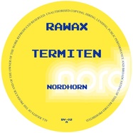 Front View : Termiten (Ricardo Villalobos) - NORDHORN (VINYL ONLY) - Rawax / RV-02