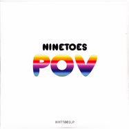 Front View : Ninetoes - POV (2LP) - Head To Toe / HTT001LP