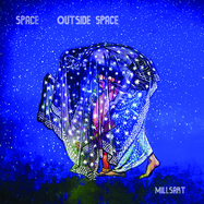 Front View : Millsart - SPACE OUTSIDE SPACE - AXIS RECORDS / AX124