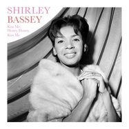 Front View : Shirley Bassey - KISS ME, HONEY, HONEY, KISS ME(180G) (LP) - WAGRAM - INDIGO / 05166751