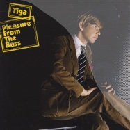 Front View : Tiga - PLEASURE FROM THE BASS - Pias / 4511028130
