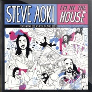 Front View : Steve Aoki - I M IN THE HOUSE FEAT. ZUPER BLAHQ - Time567