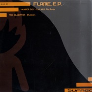Front View : Hammer Boy / The Gladiator - FLAME EP - Burned / bnd001