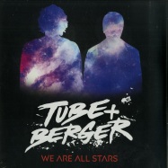 Front View : Tube & Berger - WE ARE ALL STARS (2LP) - Embassy of Music / 505419767971