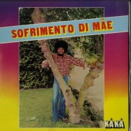 Front View : Kaka - SOFRIMENTO DI MAE (LP) - Kaka Records / KAKALP-1857