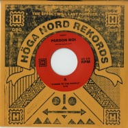 Front View : Pardon Moi - POWER TO THE PEOPLE / TOUCH 2 MUCH (7 INCH) - Hoga Nord Rekords / HNR021
