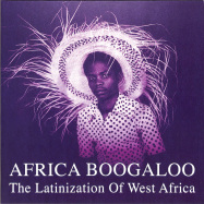 Front View : Various Artists - AFRICA BOOGALOO - THE LATINIZATION OF WEST AFRICA (OUTERNATIONAL DO LP) - Honest Jons / HJRLP 041 / 59765