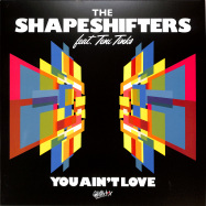 Front View : The Shapeshifters featuring Teni Tinks - YOU AINT LOVE - Glitterbox / GLITS073