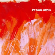 Front View : Petrol Girls - BABY (ORANGE VINYL) (LP) - Hassle Records / 00152006
