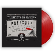 Front View :  Tyler Bryant & The Shakedown - PRESSURE (SOLID RED VINYL) (LP) - Spinefarm / 0740259