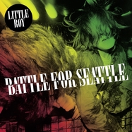 Front View : Little Roy - BATTLE FOR SEATTLE (LP) - Rubyworks / ARKLPX24