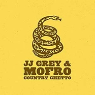Front View : JJ Grey & Mofro - COUNTRY GHETTO (LP) - Alligator / LPAL4914