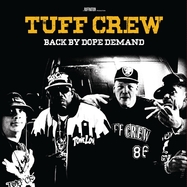 Front View : Tuff Crew - BACK BY DOPE DEMAND (LP) - Ruffnation Entertainment / 00160979