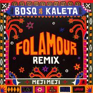 Front View : Bosq & Kaleta - MEJI MEJI (FOLAMOUR REMIX) (7 INCH) - Bacalao / BAC011