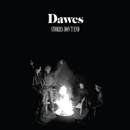 Front View : Dawes - STORIES DON T END (2LP) - Rykodisc / 5722300401