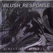 Front View : Blush Response - DIMENSIONAL RESEARCH (2LP) - Kontaktor Records / KR01
