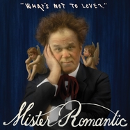 Front View : Mister Romantic - WHATS NOT TO LOVE (BLUE MARBLED LP) - Eternal Magic Recordings / 00169389
