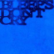 Front View : bw - BLEEPS DONT CRY (BLUE TRANSPARENT LP) - Black Wood Records / BW09