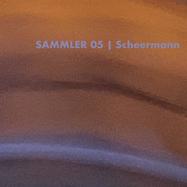 Front View : Scheermann - SAMMLER 05 - Sammler / SMR005