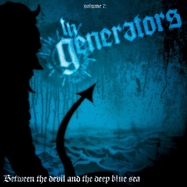 Front View : The Generators - BETWEEN THE DEVIL AND THE DEEP BLUE SEA (LP) - Backbite Records / 31942