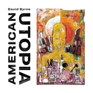 Front View : David Byrne - AMERICAN UTOPIA (LP) - NONESUCH / 7559793221