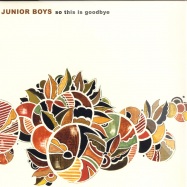 Front View : Junior Boys - SO THIS IS GOODBYE (2LP) - Domino / WIGLP178