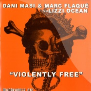 Front View : Dani Masi & Marc Flaque feat Lizzi Ocean - VIOLENTLY FREE - WHOREHOUSE012