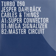 Front View : Jasper Dahlbaeck - CABLES & THINGS EP - Turbo060
