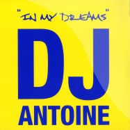 Front View : DJ Antoine - IN MY DREAMS - Session Recordings / sessp020