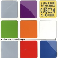Front View : Junior Sanchez - CUBIZM 1.0 - Cube Recordings  / cube001