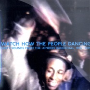Front View : Various Artists - WATCH HOW THE PEOPLE DANCING (CD) - Honest Jons / hjrcd3