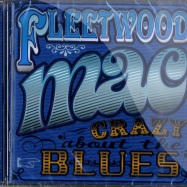 Front View : Fleetwood Mac - CRAZY ABOUT THE BLUES (CD) - Dreamcatcher / seccd017