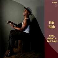 Front View : Eric Bibb - BLUES, BALLADS & WORK SONGS (LP) - Opus 3 Records / opus3lp22111