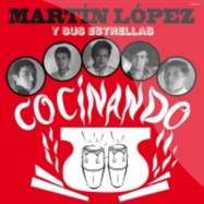 Front View : Martin Lopez Y Su Estrellas - COCINANDO - Masstropicas/light In The Attic / TROPIC011