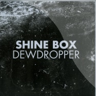 Front View : Shine Box - DEWDROPPER EP (VINYL ONLY) - Noiretson Recordings / NetS001