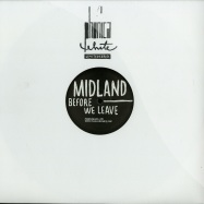 Front View : Midland - BEFORE WE LEAVE - Phonica White / Phonicawhite010